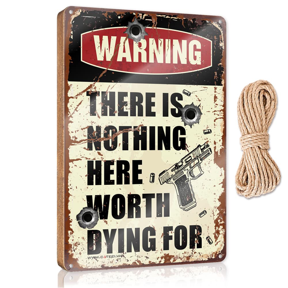 YYHLEH Spring Porch Sign Warning There Is Nothing Here Worth Dying For Wooden Sign(15X28CM)