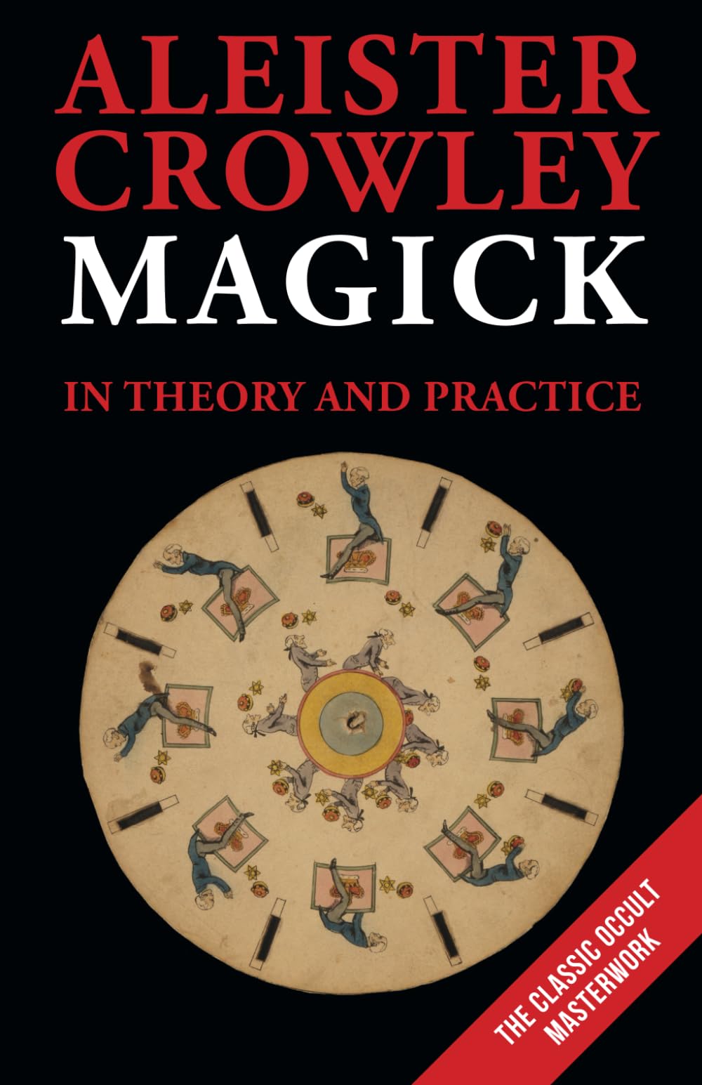 Magick in Theory and Practice