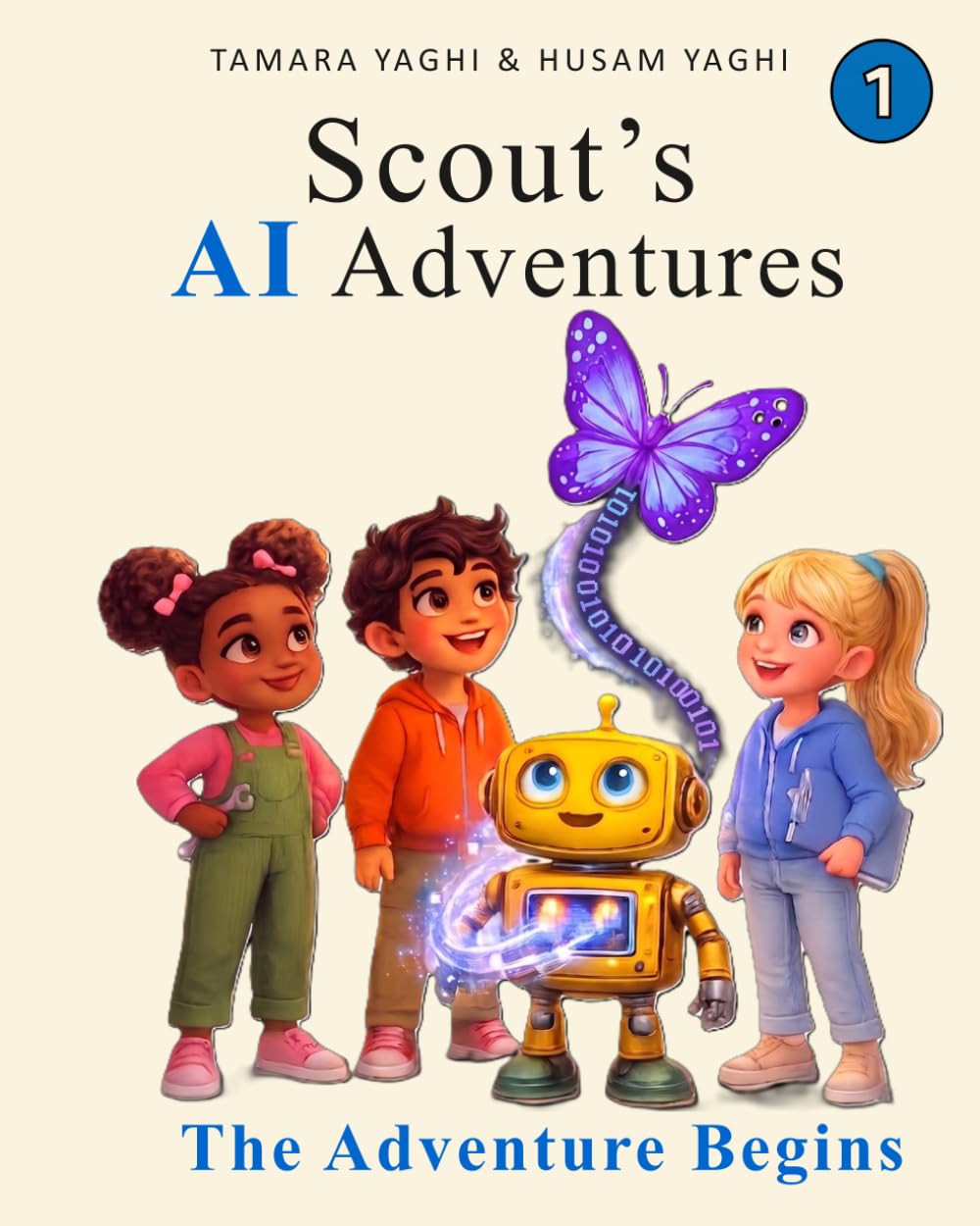 Scout's AI Adventures: The Adventure Begins: An AI Literacy Book for Children Ages 7–10: 1