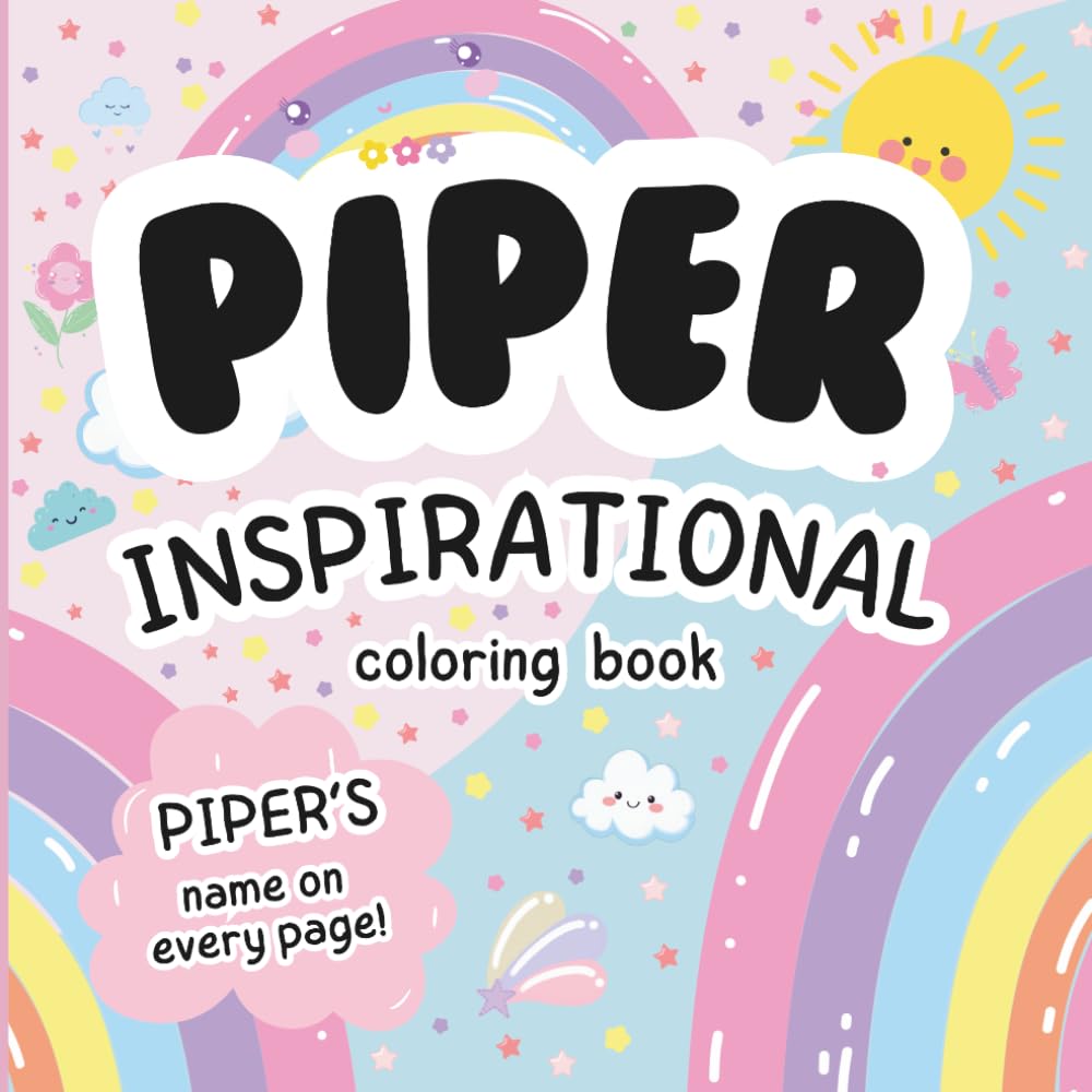Piper Inspirational Coloring Book: Personalized Just for Piper – Piper's Name Appears on Every Coloring Page