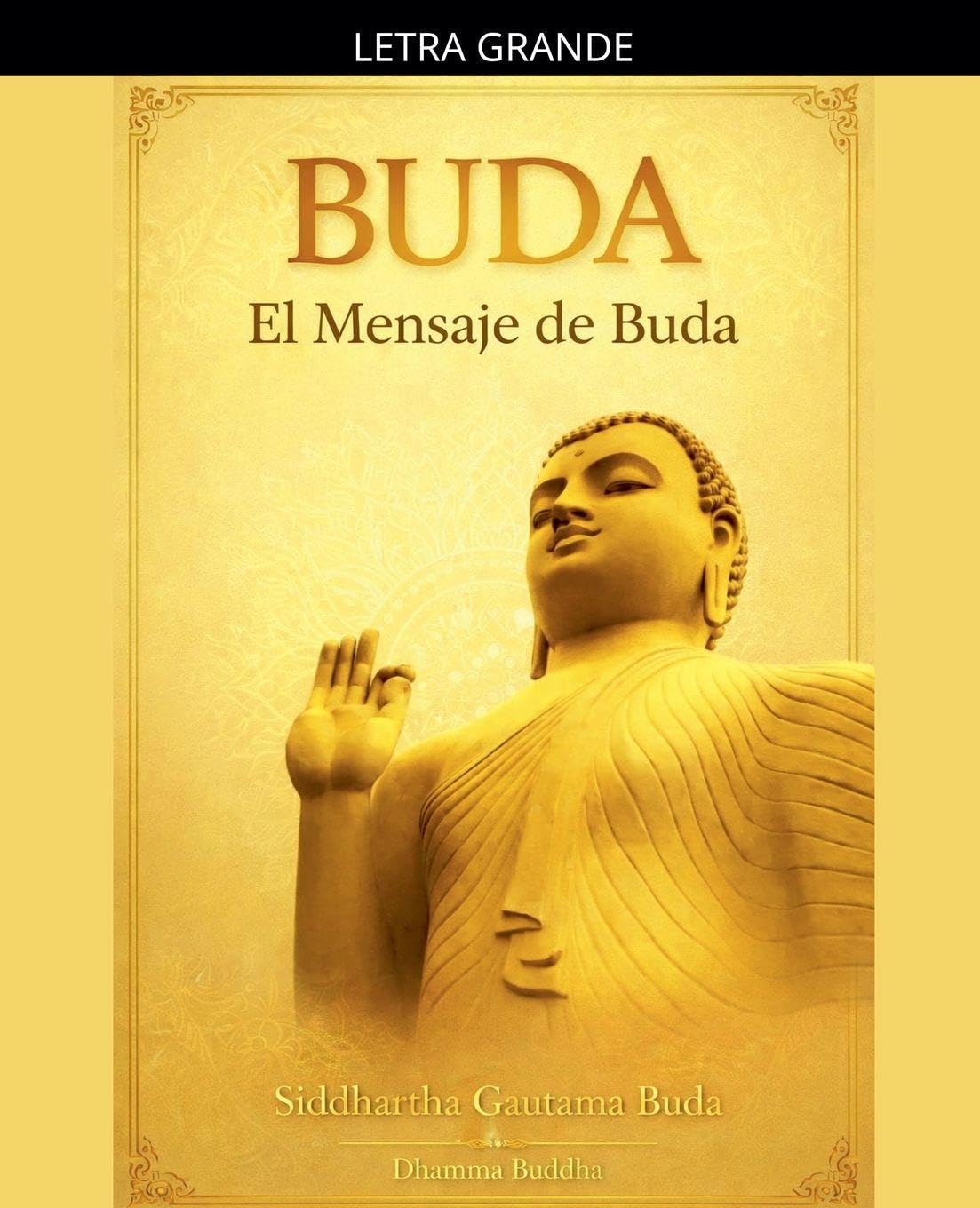 Buda: El Mensaje de Buda