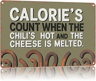 Vintage Metal Sign Calories Dont Count When Chili'S Hot And Cheese Is Melted,Text Art Poster Home Wall Decor, Suitable For Walls, Doors, And Fences,8X12 Inch