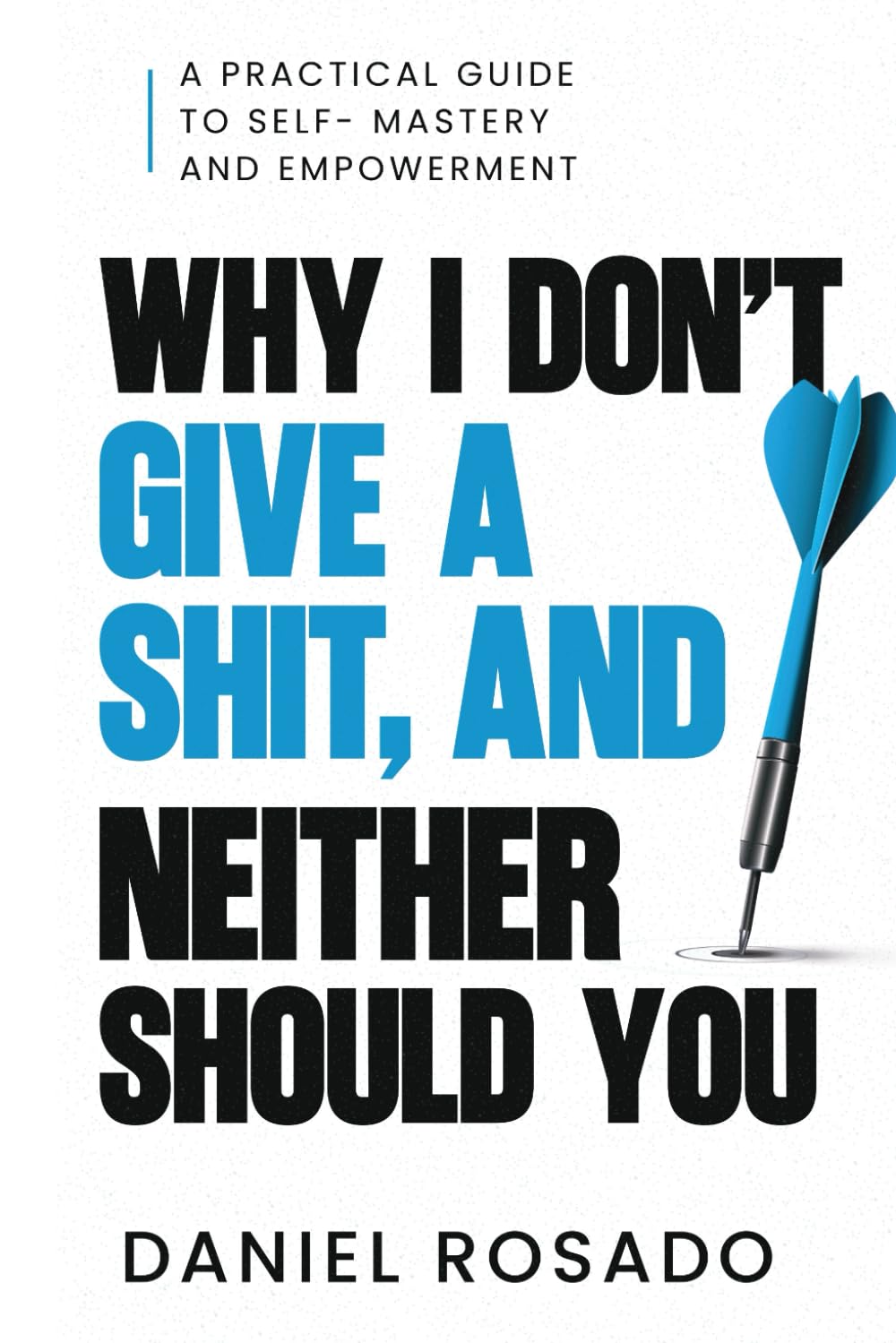 Why I Don’t Give A Shit,And Neither Should You