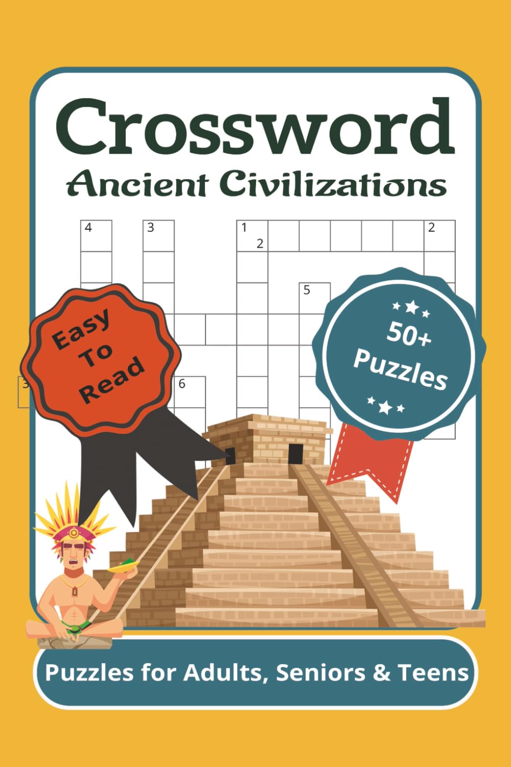 Ancient Civilizations Crossword Puzzles: Crossword Puzzles with Easy to Read Print about Ancient Civilizations, History, Culture and More | 6x9 ... for Vacations, Holidays and Relaxation