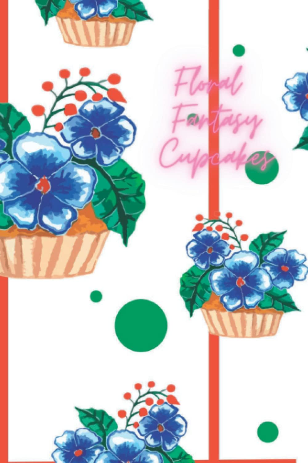 Cupcakes: A delectable designed flowered cupcakes. So beautifully crafted and elegantly made. 6" ×9" ruled notebook