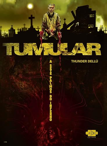 Tumular: a sete palmos do inferno