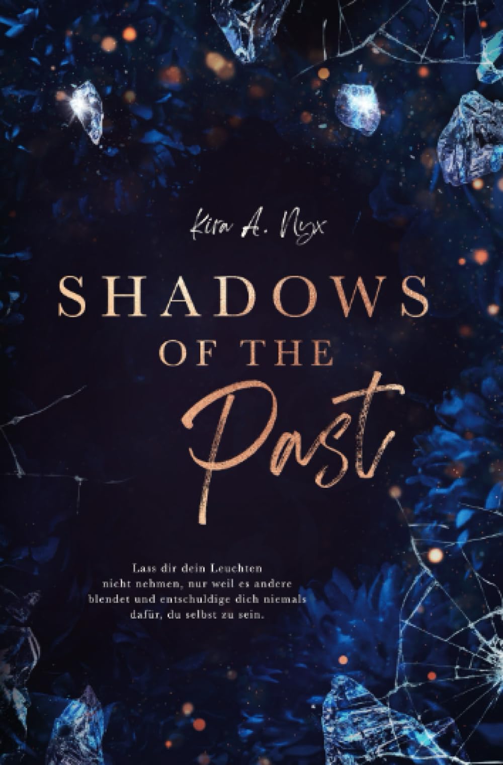 Shadows of the Past