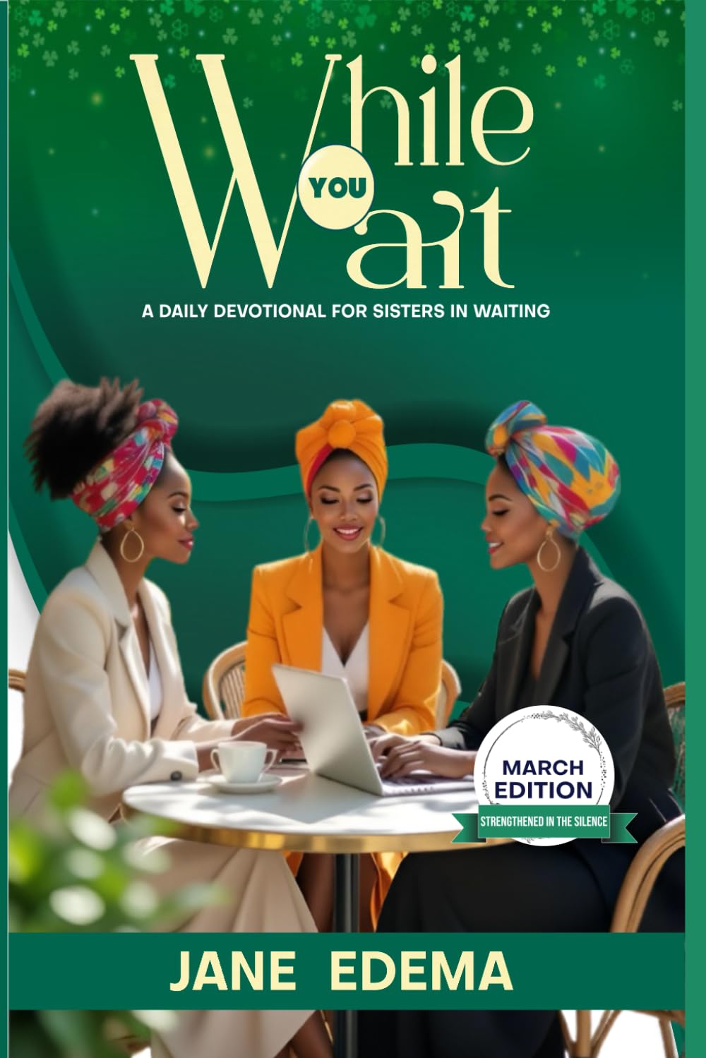 While You Wait: A Daily Devotional for Sisters in Waiting (While You Wait Devotional Series)
