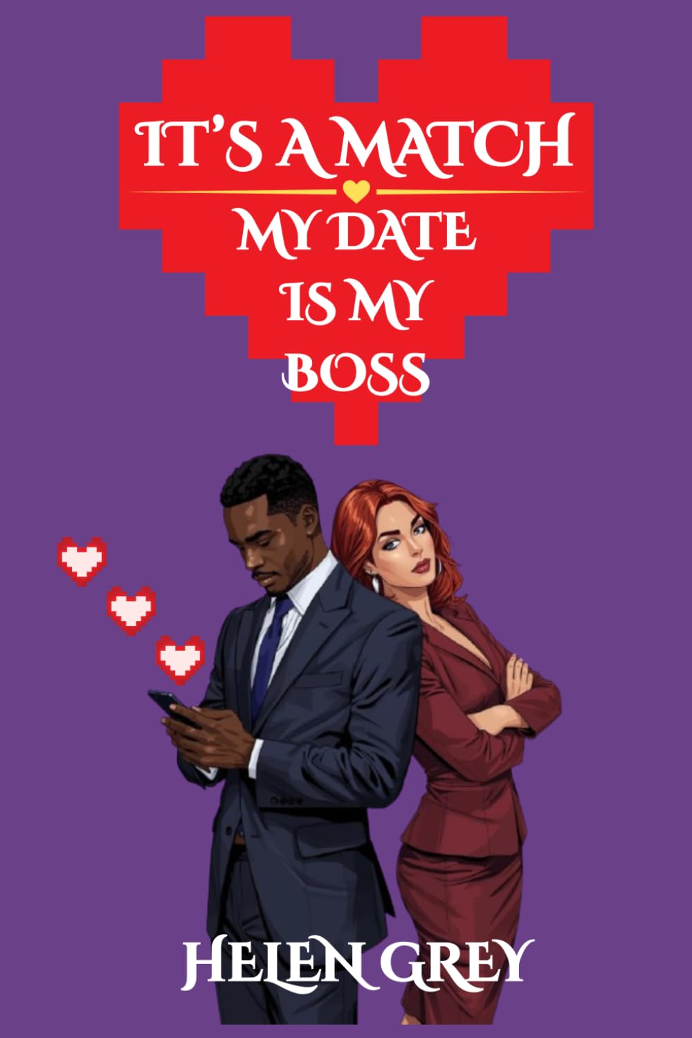 It's a Match. My Date is my Boss: An Erotic Romance Workplace Novel with Slow Burn and Spicy between CEO and employee