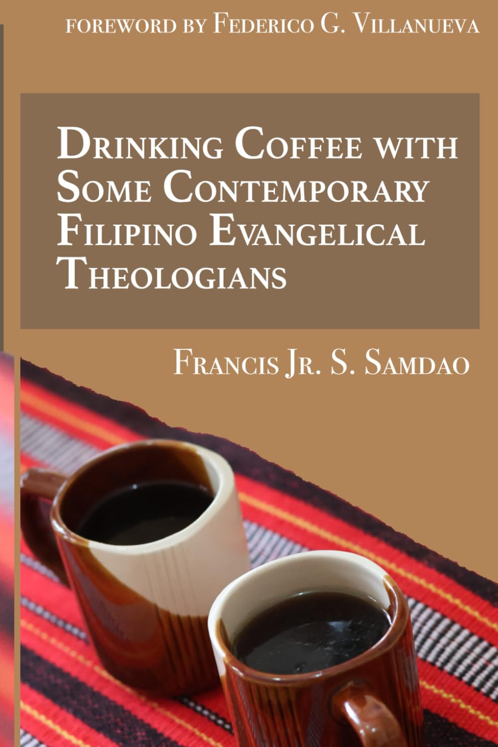 Drinking Coffee with Some Contemporary Filipino Evangelical Theologians