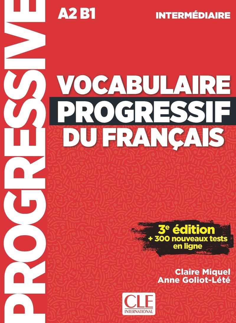 Vocabulaire progressif du français. Intermédiaire A2-B1. Per le Scuole superiori. Con File audio per il download