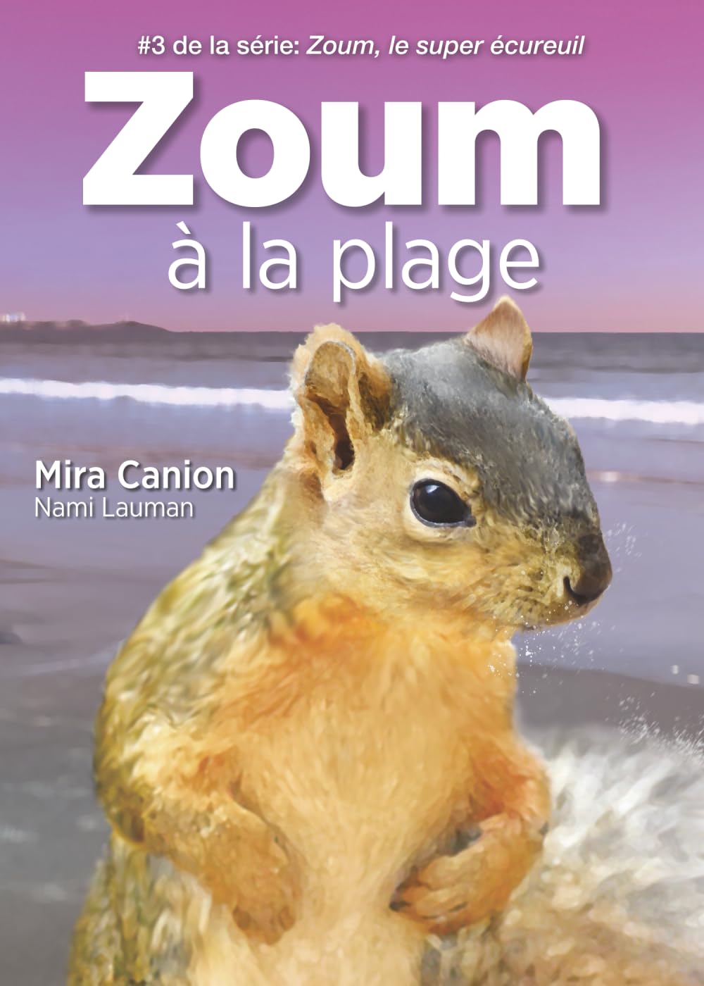 Zoum à la plage (Zoum, le super écureuil)