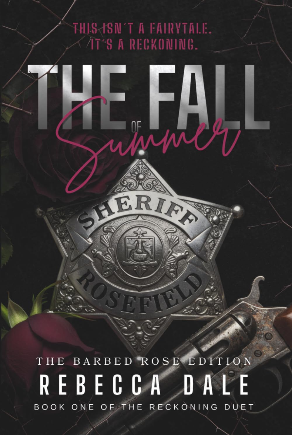 The Fall of Summer: Book One of The Reckoning Duet