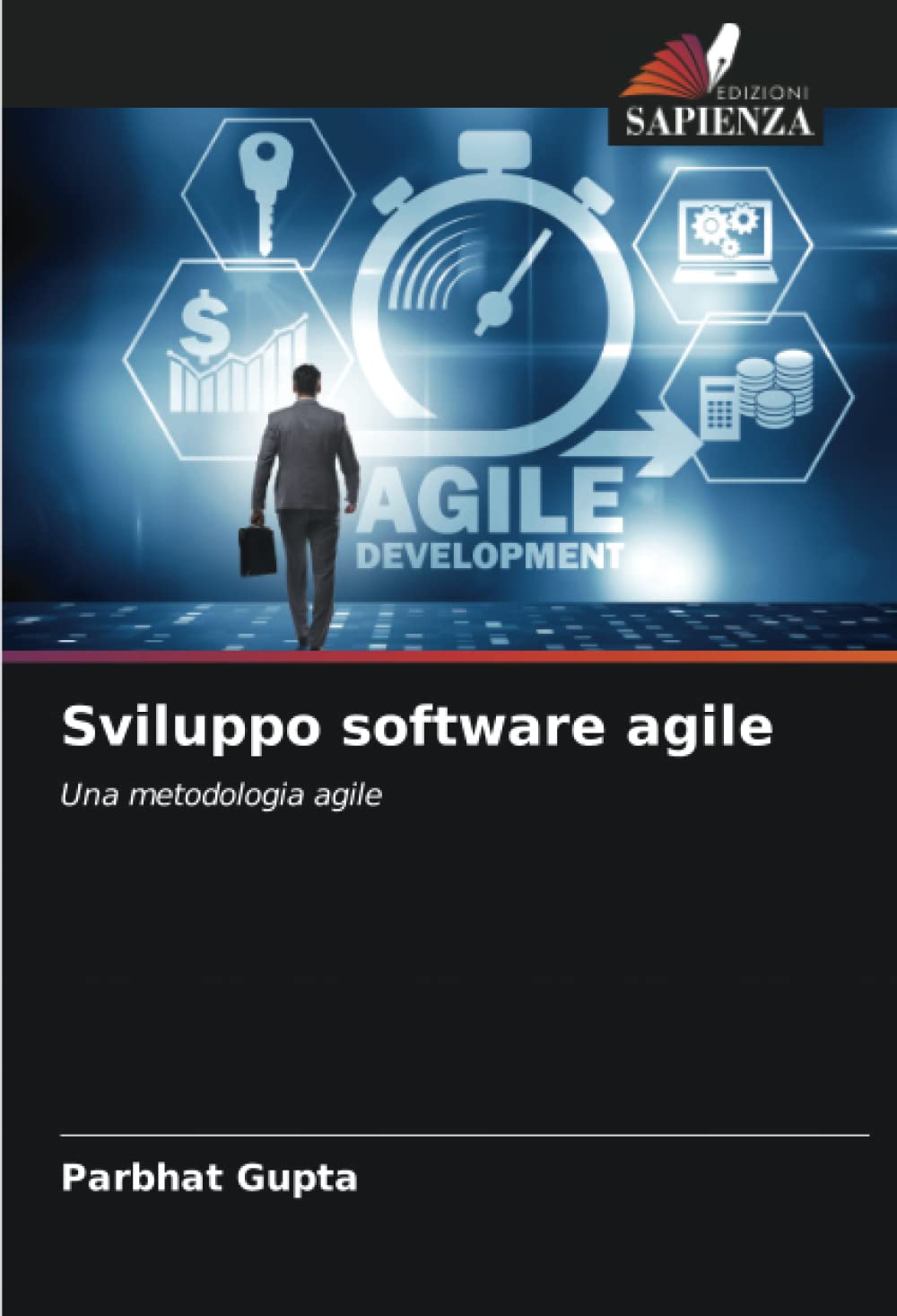 Sviluppo software agile: Una metodologia agile