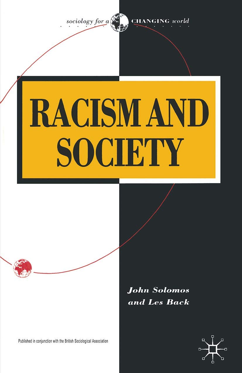 Racism and Society (Sociology for a Changing World)
