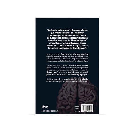 Parasitos mentales: Siete ideas progresistas que infectan nuestro pensamiento y sociedad / Mental Parasites (Spanish Edition)