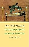 Tod und Jenseits im alten Ägypten