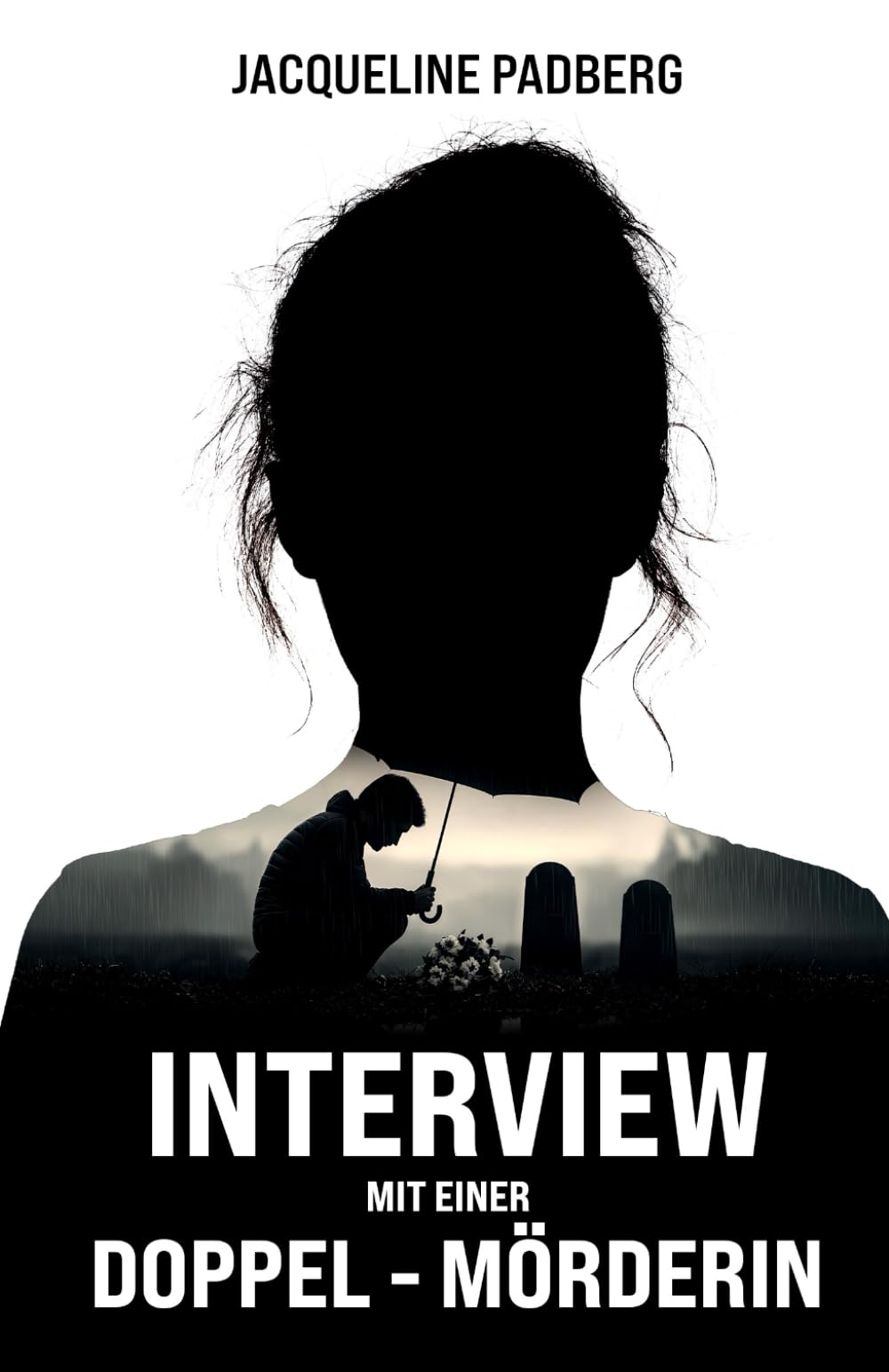 Interview mit einer Doppelmörderin