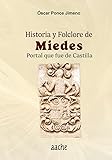 HISTORIA Y FOLCLORE DE MIEDES