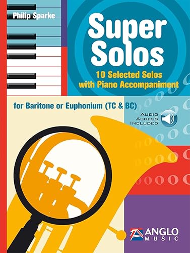 Super Solos. Bariton oder Euphonium mit Begleitung. Enthält Einzelstimme und Online-Audio
