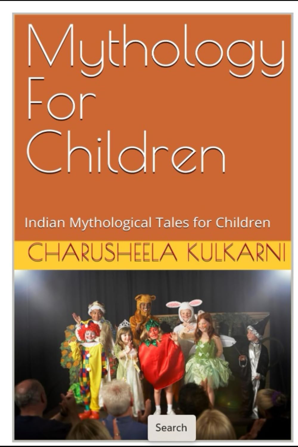 Mythology For Children: Indian Mythological Tales for Children