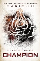 Algopix Similar Product 8 - Champion (A Legend Novel, Book 3)