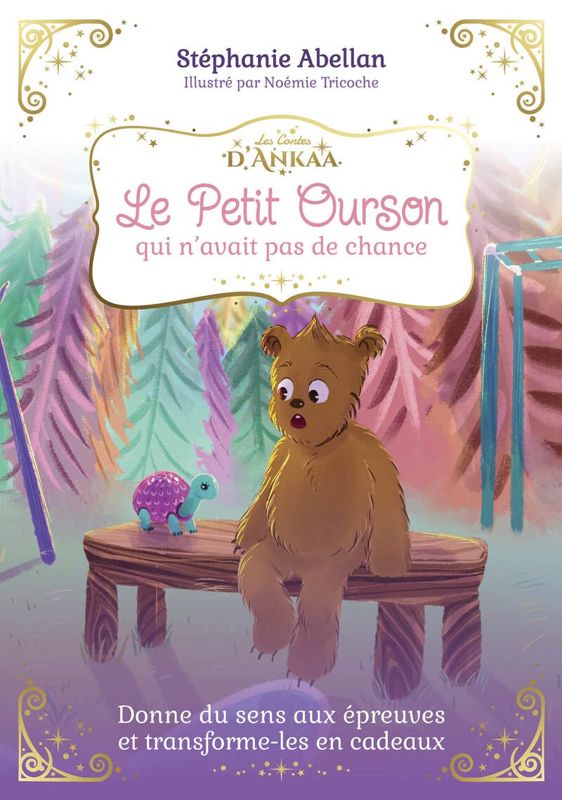 Le petit ourson qui n'avait pas de chance - Illustré