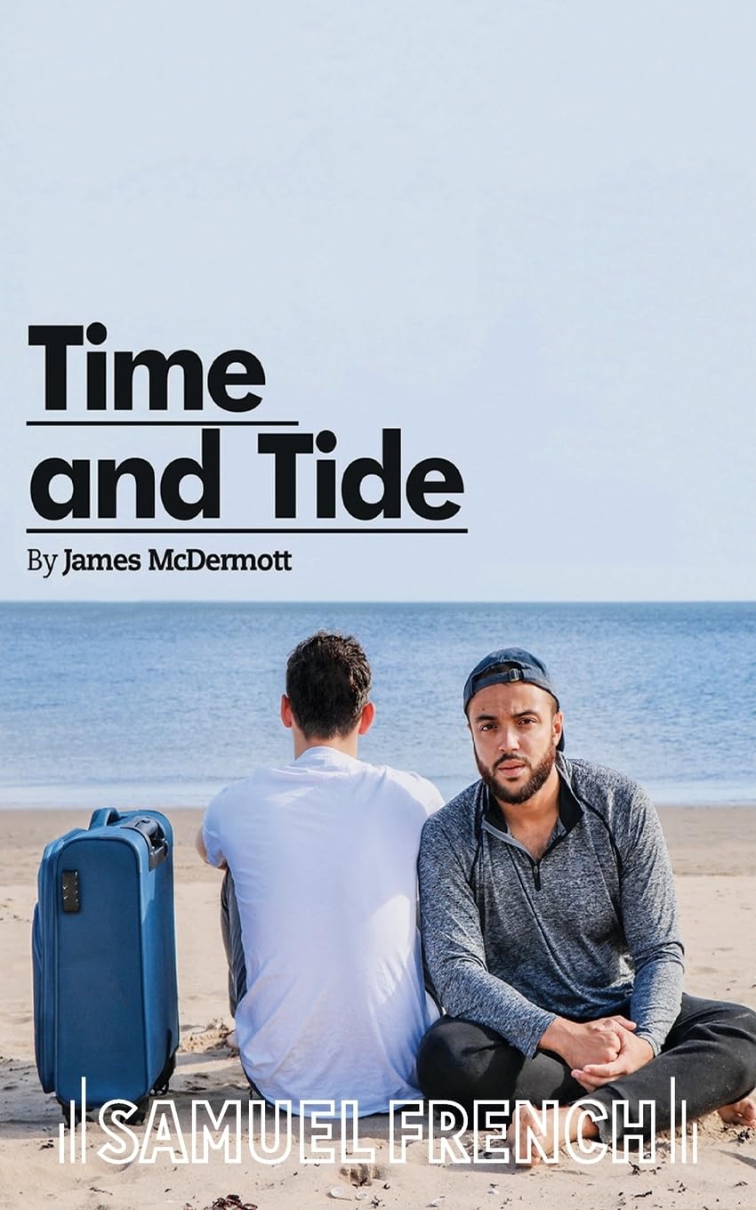 Time and Tide: A Play