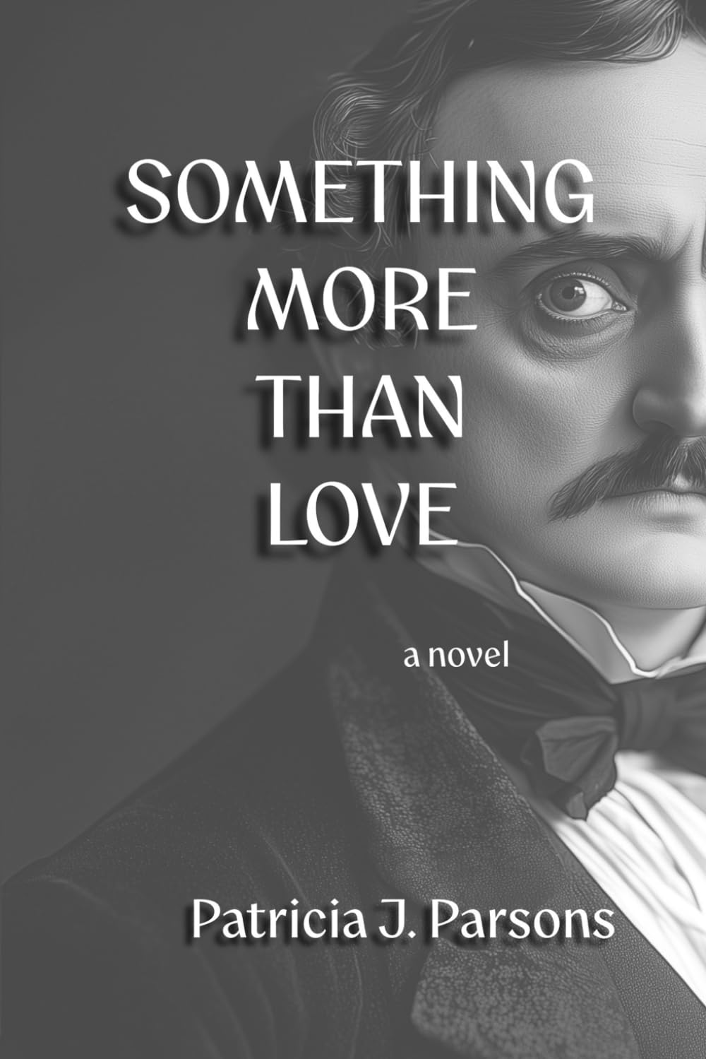 Something More Than Love: A Novel