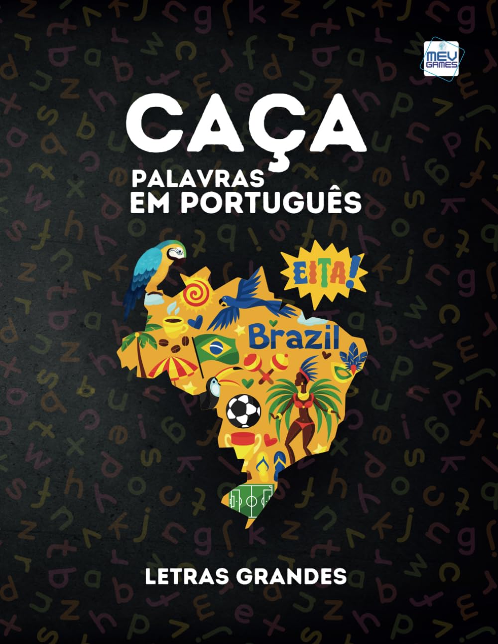 Eita! Caça Palavras em português Brazil Letras Grandes: Portuguese Word Search For Adults Large Print | MEV Games