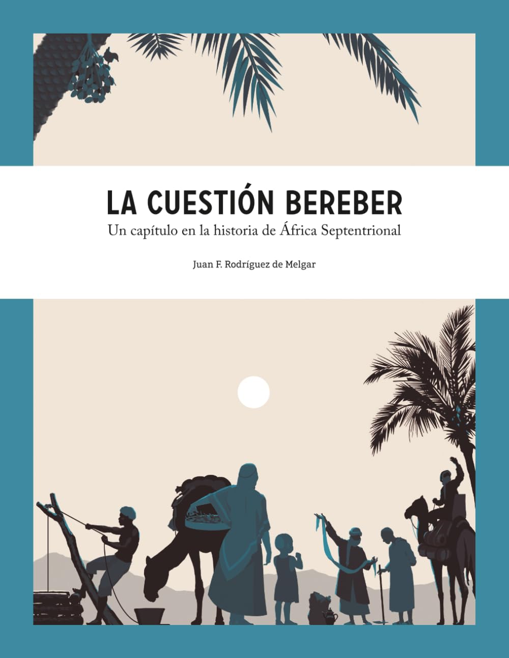 La cuestión bereber: Un capítulo en la historia de África Septentrional
