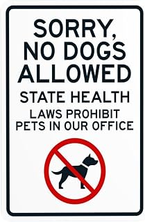 Sorry No Dogs Allowed State Health Laws Metal Sign 8"x12", Security Durable, For Business Office Road Street Home Yard Garden Wall Safety