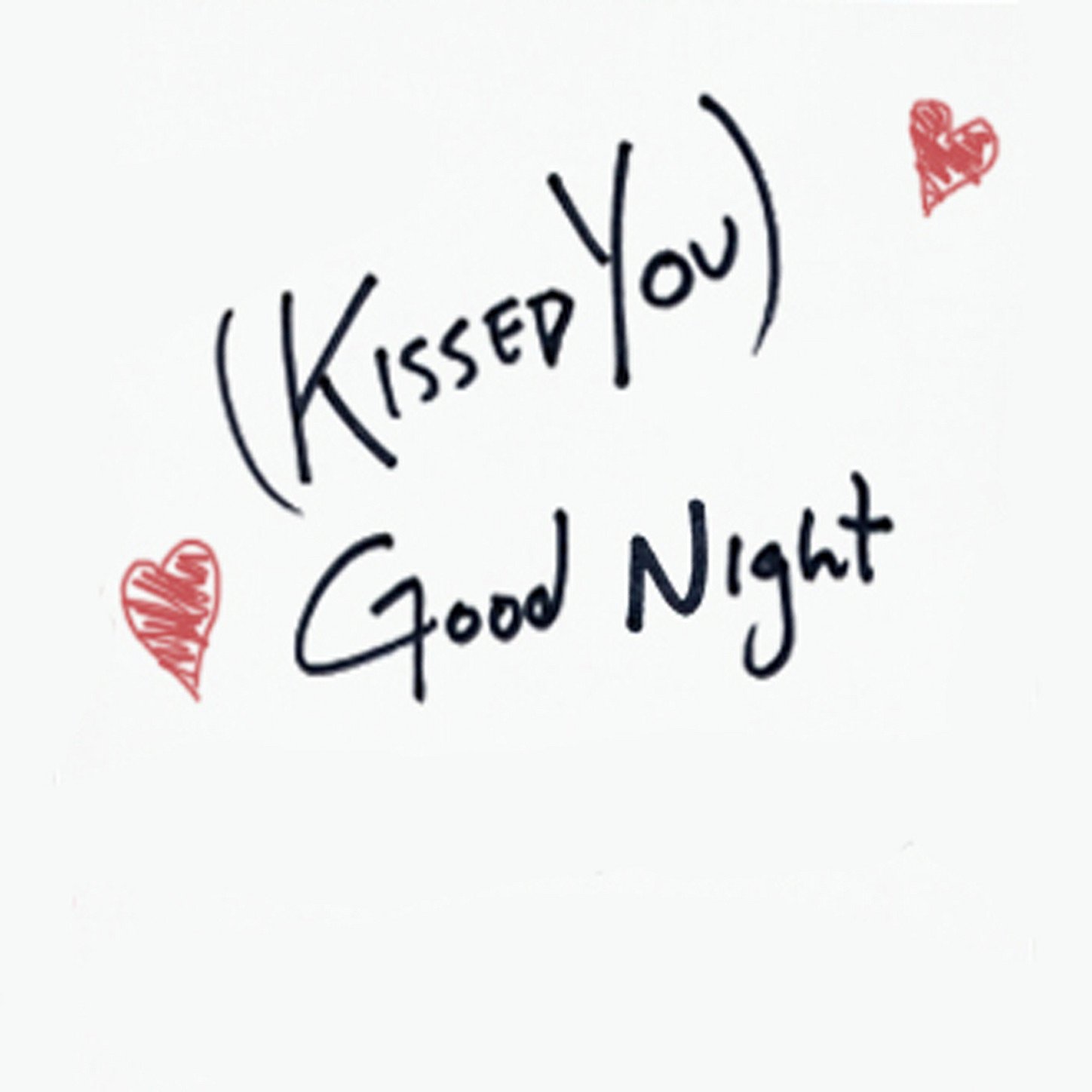 I Kissed You Goodnight