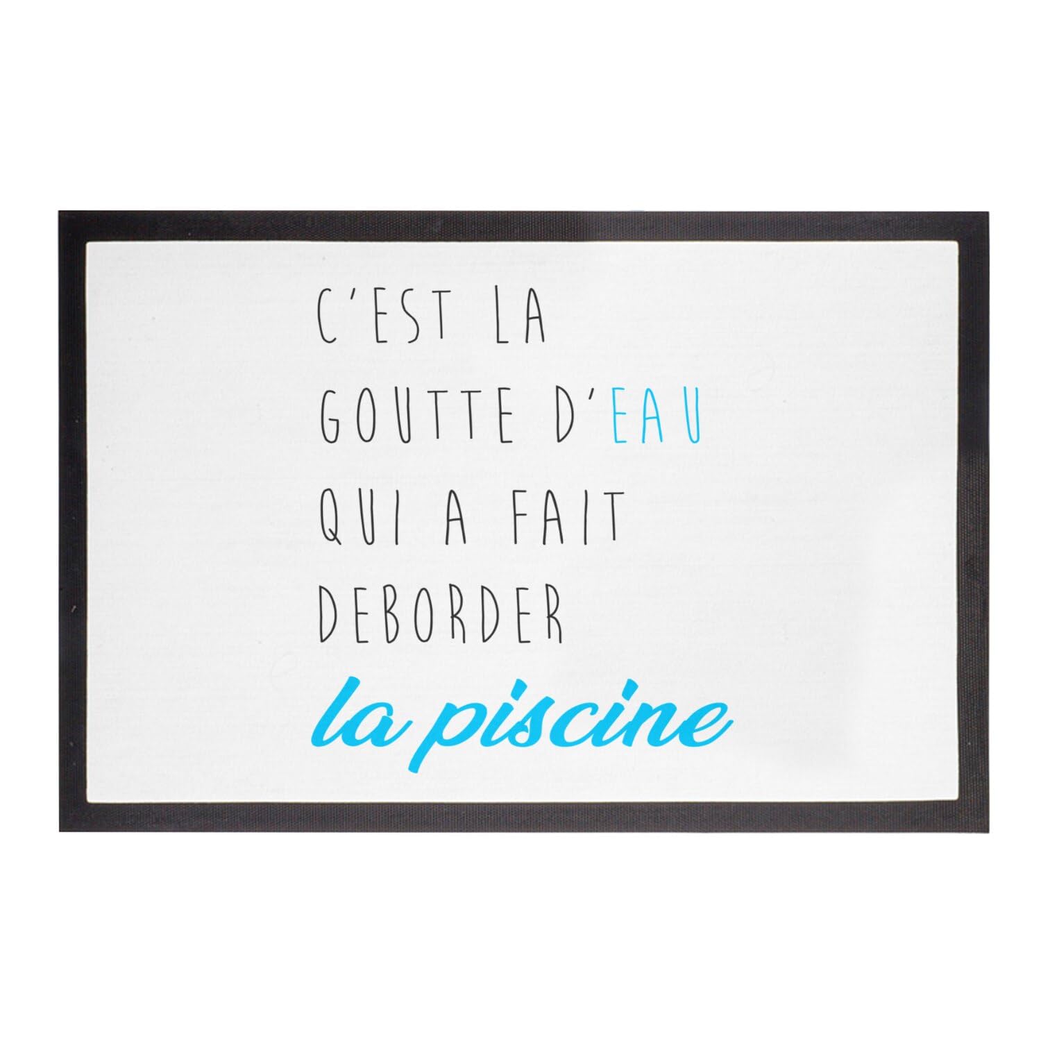 Paillasson 75x50cm C'est la Goutte d'eau de piscine pour entrée
