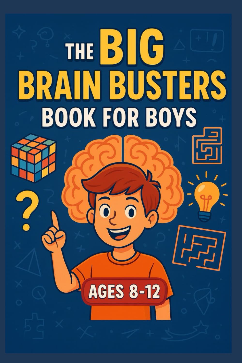 The Big Brain Busters Book For Boys