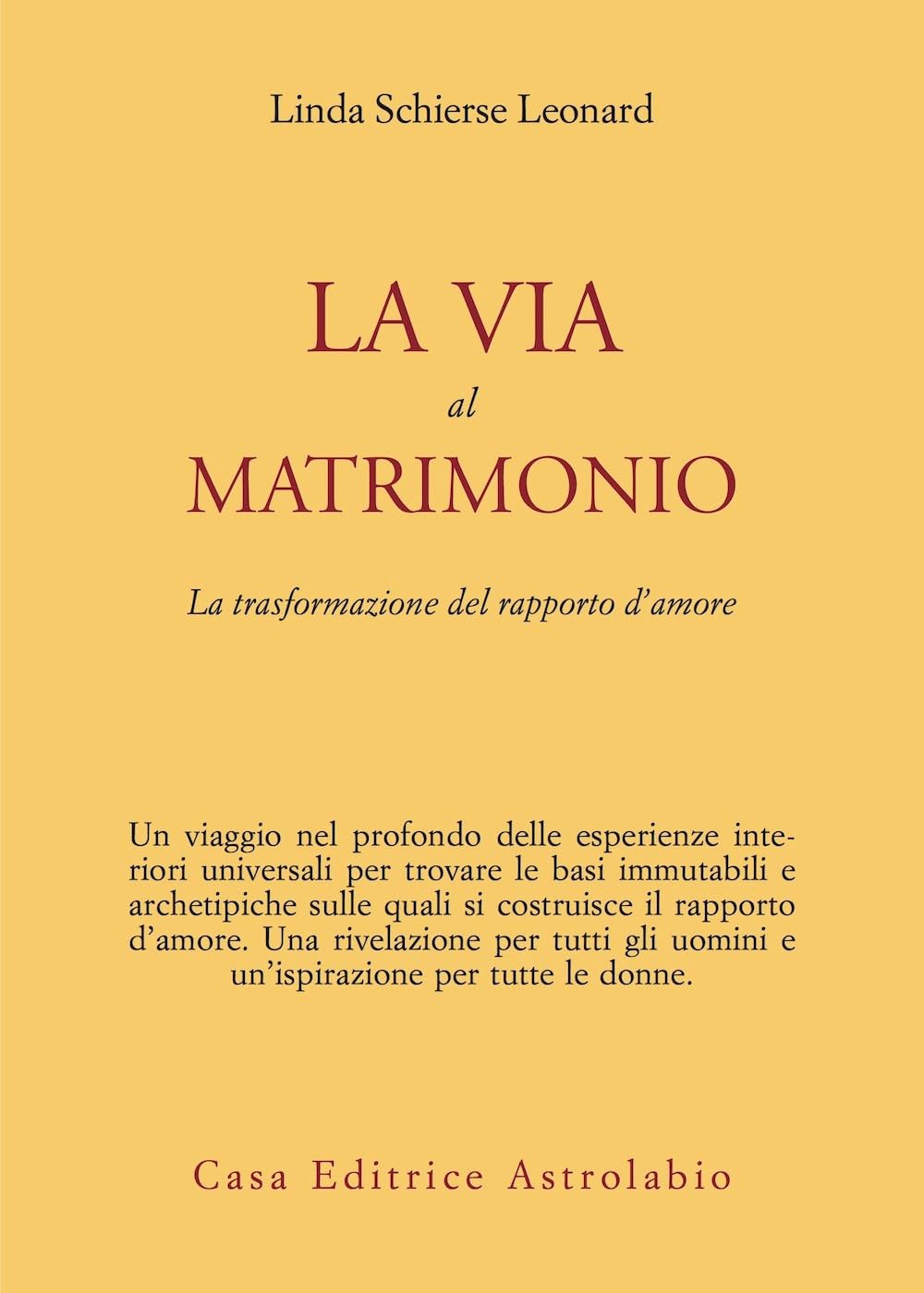 La via al matrimonio. La trasformazione del rapporto d'amore - 4