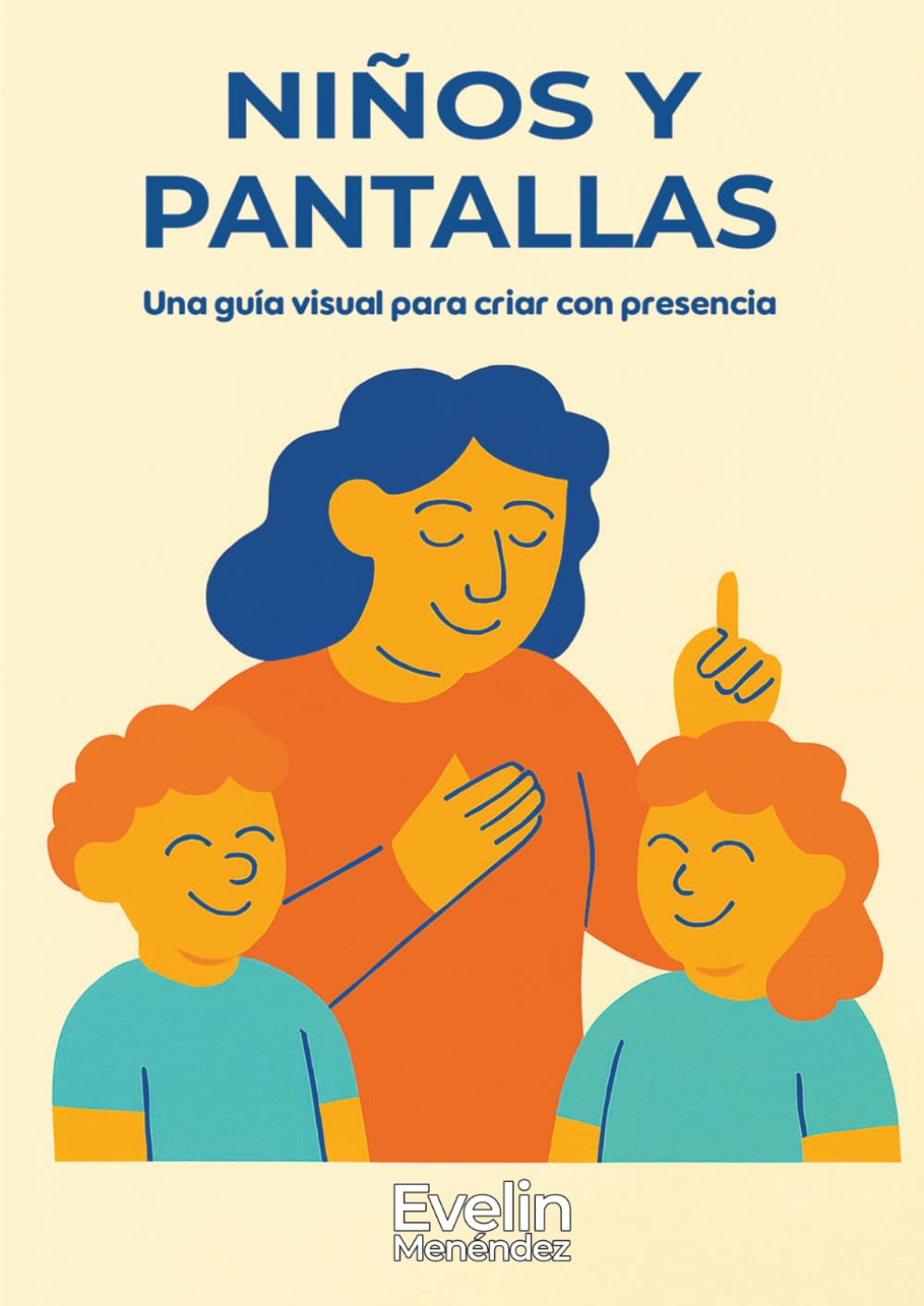 Niños y Pantallas: Una guía visual para criar con presencia