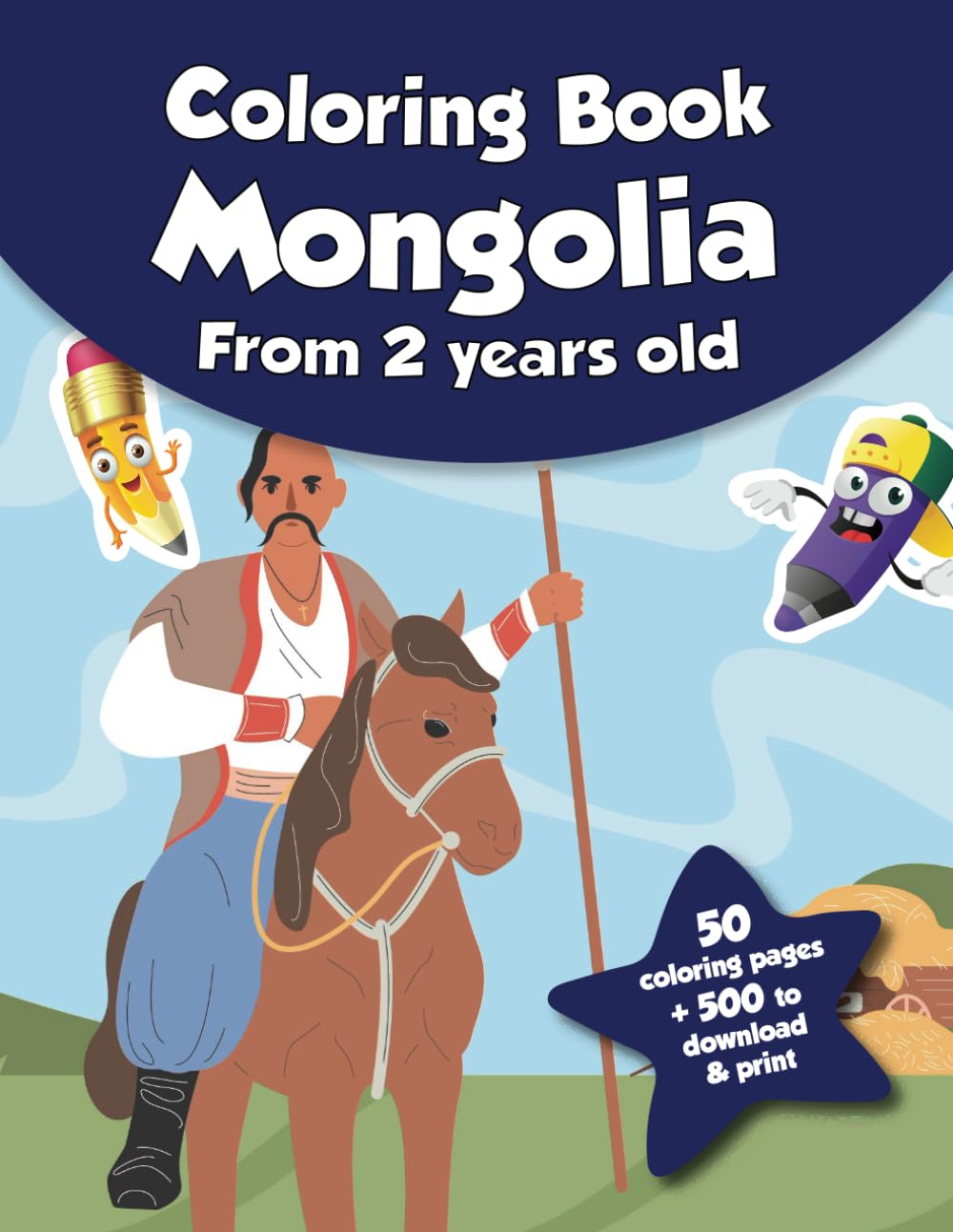 Coloring book for kids - Mongolia (from 2 years old): 50 coloring pages + 500 to download & print!