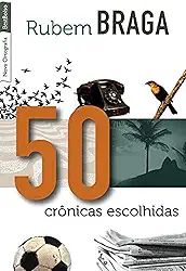 50 crônicas escolhidas (edição de bolso)