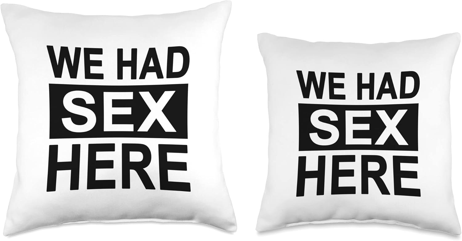 Funny We Had Sex Here Throw Pillow
