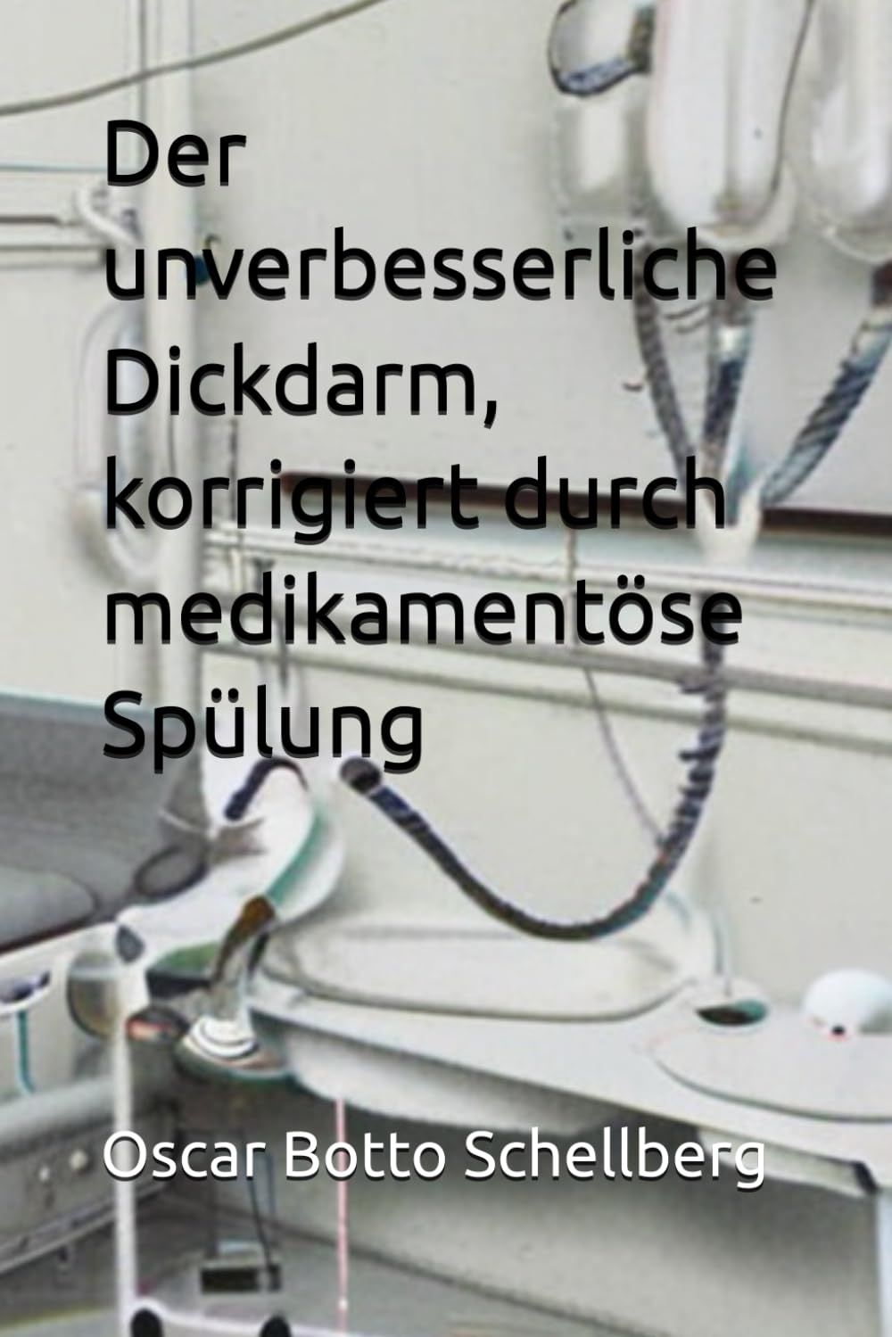 Der unverbesserliche Dickdarm, korrigiert durch medikamentöse Spülung