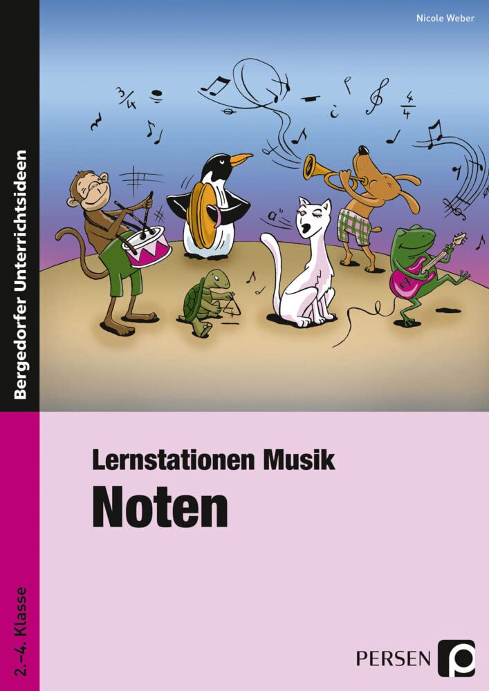 Nicole Weber | Lernstation Musik | Noten: 2. bis 4. Klasse