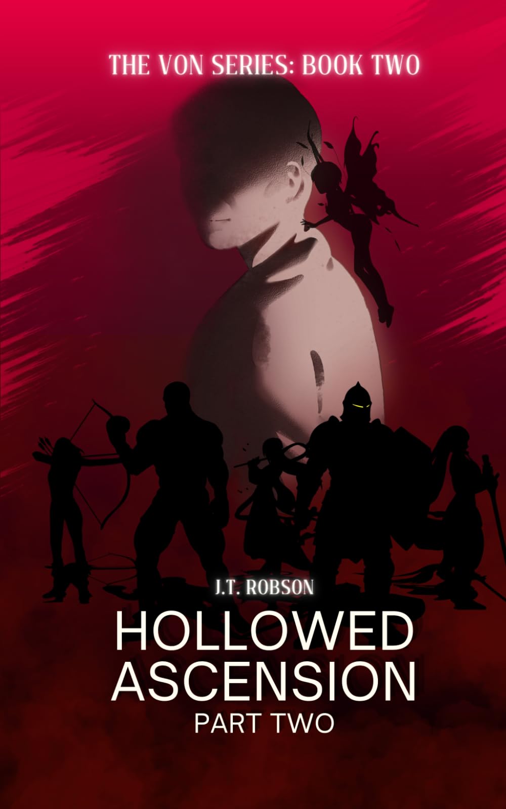 Hollowed Ascension: Part Two (The VON series)