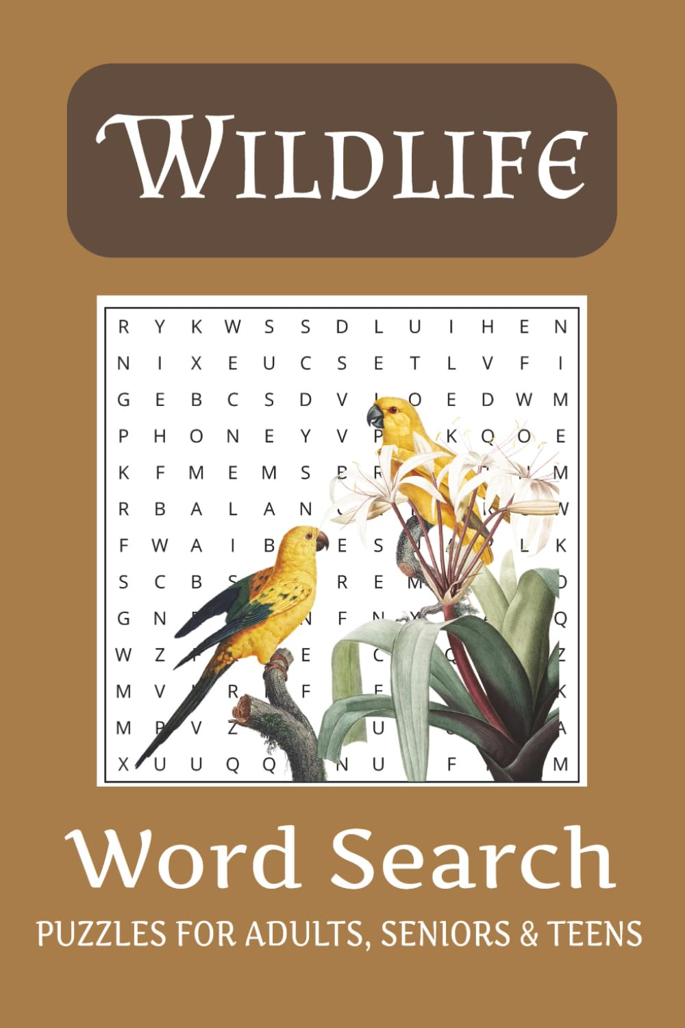 Wildlife Word Search Puzzle Book: Wildlife - Themed Word Search Puzzle Book: 50+ Easy-to-Read X Related Puzzles - For Adults, Seniors, and Teens. (Hobby & Lifestyle Word Search Puzzles)