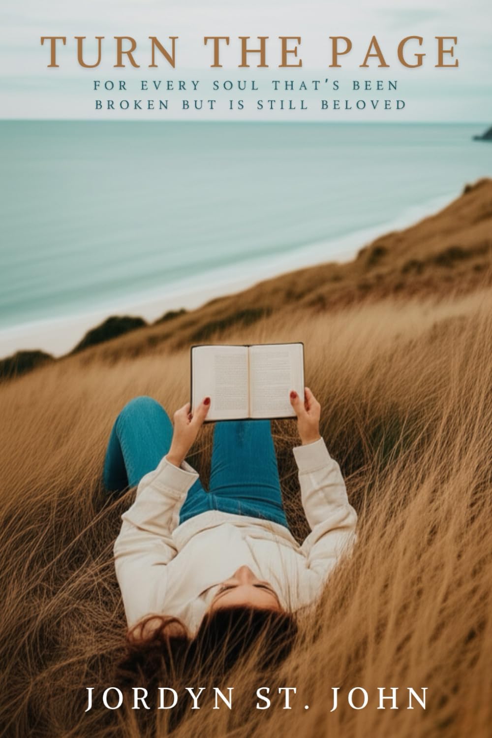 Turn the Page: For Every Soul That’s Been Broken but Is Still Beloved