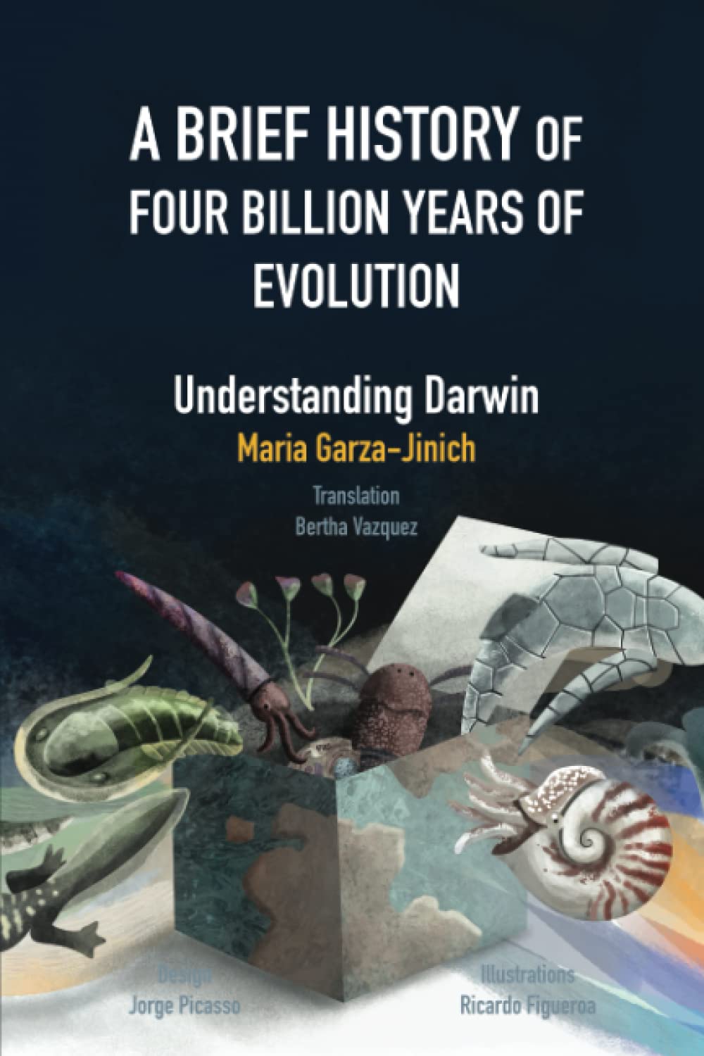A Brief History of Four Billion Years of Evolution: Understanding Darwin