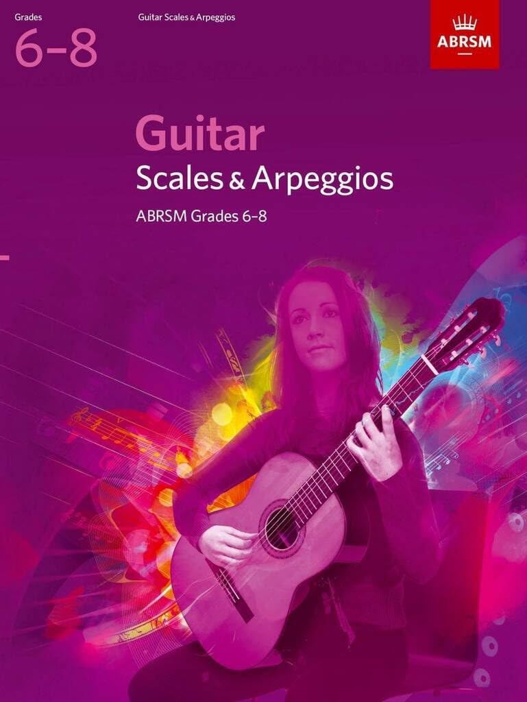 Guitar Scales and Arpeggios, Grades 6-8 Paperback Guitar & Lute