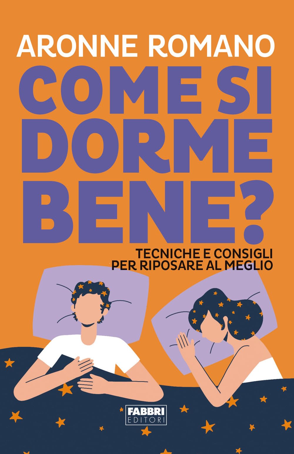 Come Si Dorme Bene? Tecniche E Consigli Per Riposare Al Meglio - 4