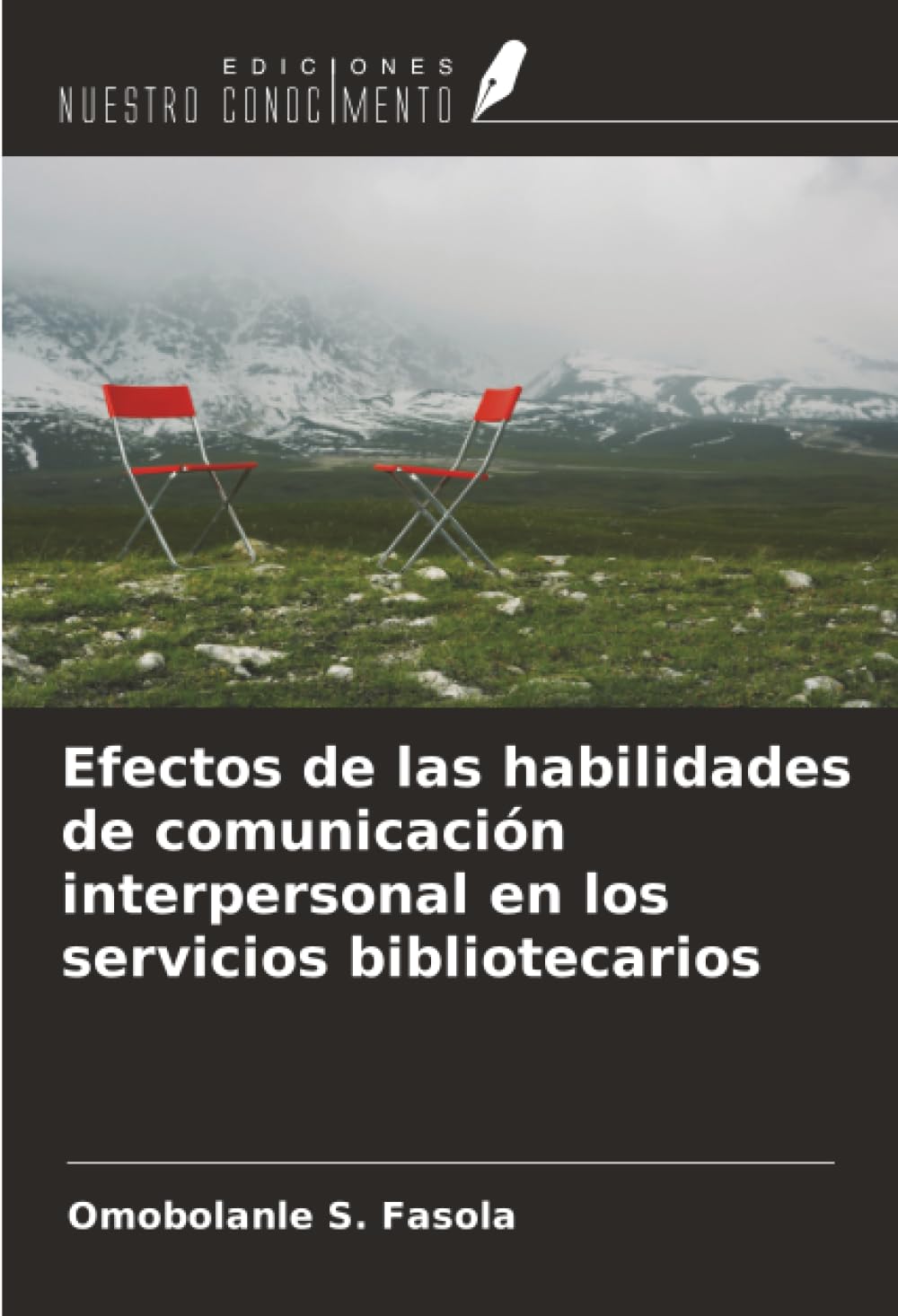 Efectos de las habilidades de comunicación interpersonal en los servicios bibliotecarios