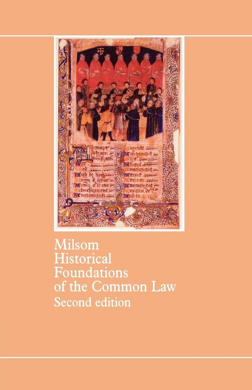 Historical Foundations of the Common Law-S.F.C. Milsom